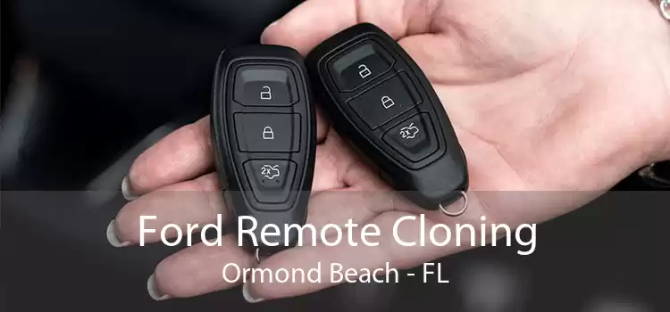 Ford Remote Cloning Ormond Beach - FL