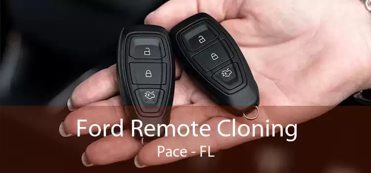 Ford Remote Cloning Pace - FL