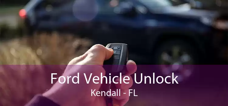 Ford Vehicle Unlock Kendall - FL