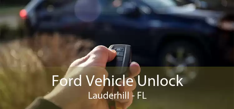 Ford Vehicle Unlock Lauderhill - FL