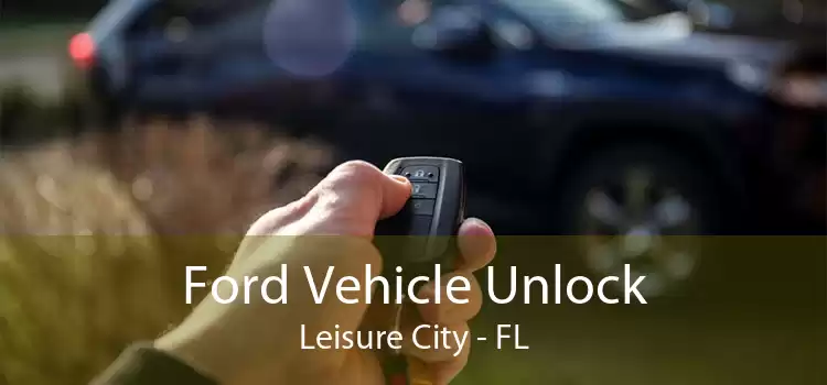 Ford Vehicle Unlock Leisure City - FL