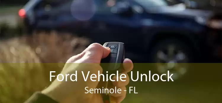 Ford Vehicle Unlock Seminole - FL
