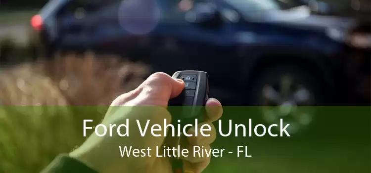 Ford Vehicle Unlock West Little River - FL