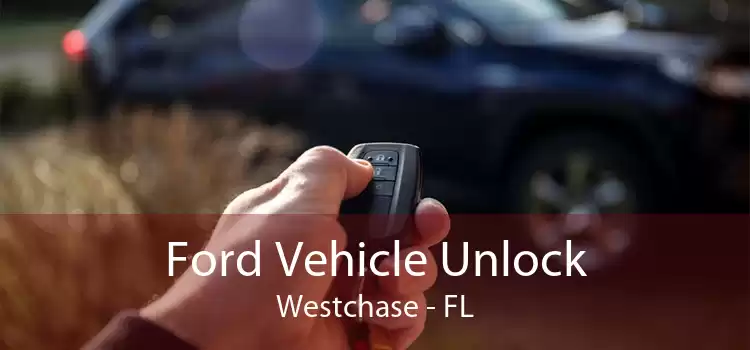 Ford Vehicle Unlock Westchase - FL