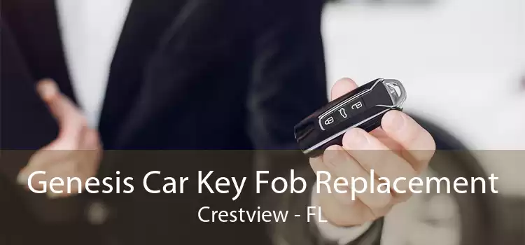 Genesis Car Key Fob Replacement Crestview - FL