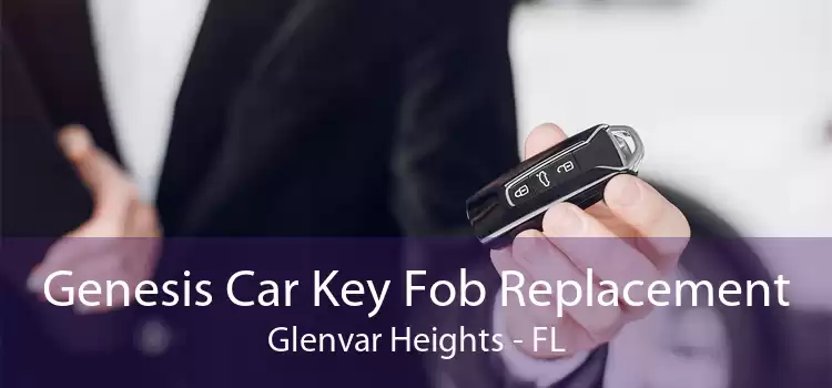 Genesis Car Key Fob Replacement Glenvar Heights - FL