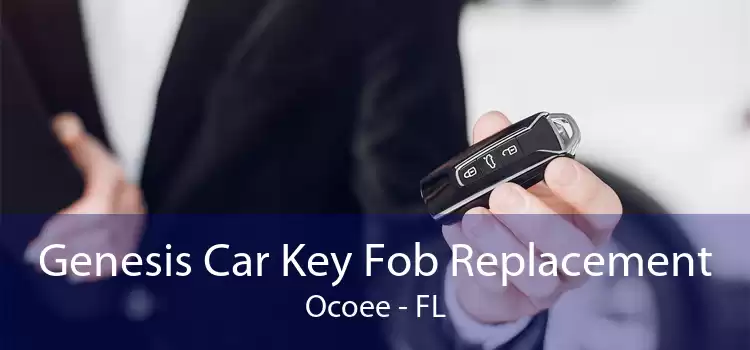 Genesis Car Key Fob Replacement Ocoee - FL