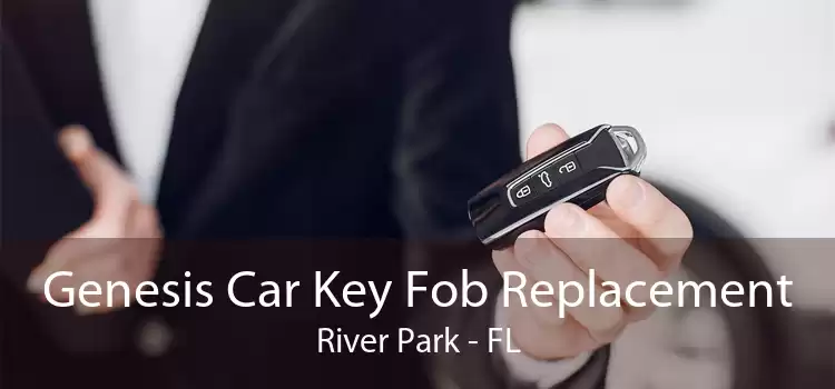 Genesis Car Key Fob Replacement River Park - FL