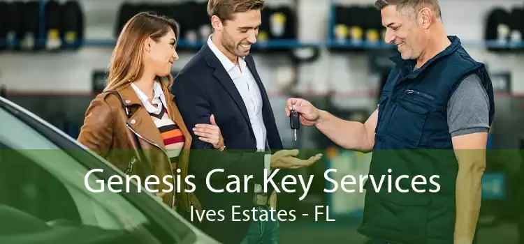 Genesis Car Key Services Ives Estates - FL