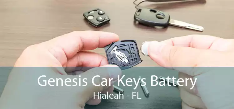 Genesis Car Keys Battery Hialeah - FL