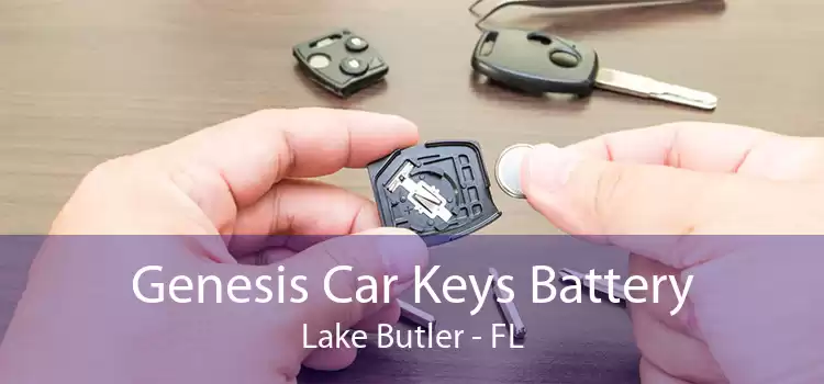 Genesis Car Keys Battery Lake Butler - FL