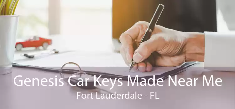 Genesis Car Keys Made Near Me Fort Lauderdale - FL