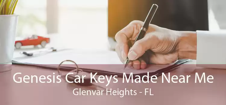 Genesis Car Keys Made Near Me Glenvar Heights - FL