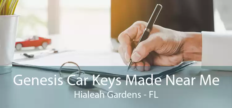 Genesis Car Keys Made Near Me Hialeah Gardens - FL