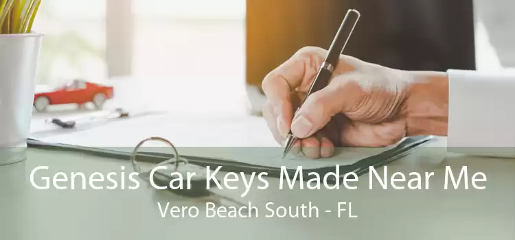 Genesis Car Keys Made Near Me Vero Beach South - FL