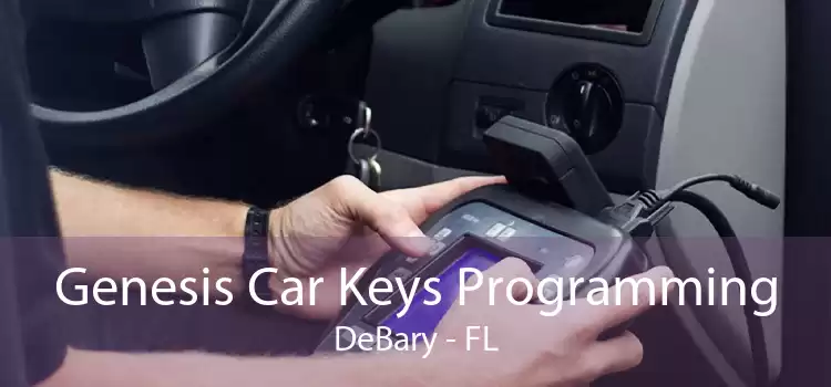 Genesis Car Keys Programming DeBary - FL