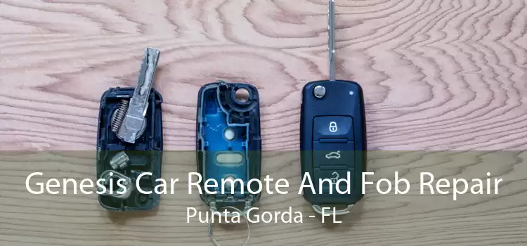 Genesis Car Remote And Fob Repair Punta Gorda - FL