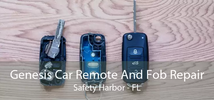 Genesis Car Remote And Fob Repair Safety Harbor - FL