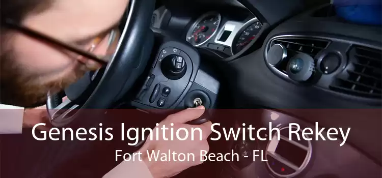 Genesis Ignition Switch Rekey Fort Walton Beach - FL