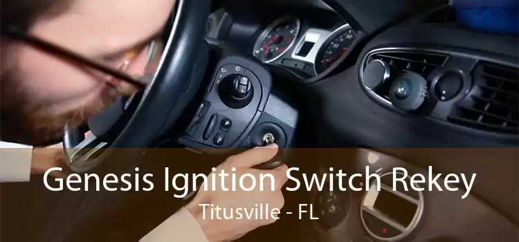 Genesis Ignition Switch Rekey Titusville - FL