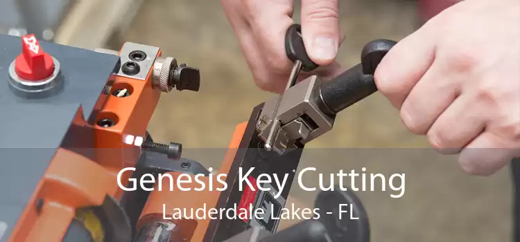 Genesis Key Cutting Lauderdale Lakes - FL