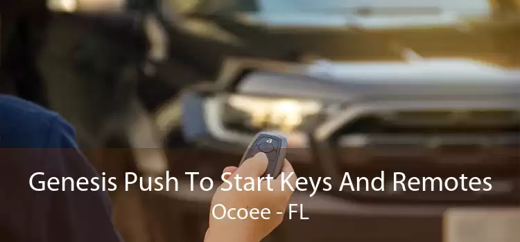 Genesis Push To Start Keys And Remotes Ocoee - FL