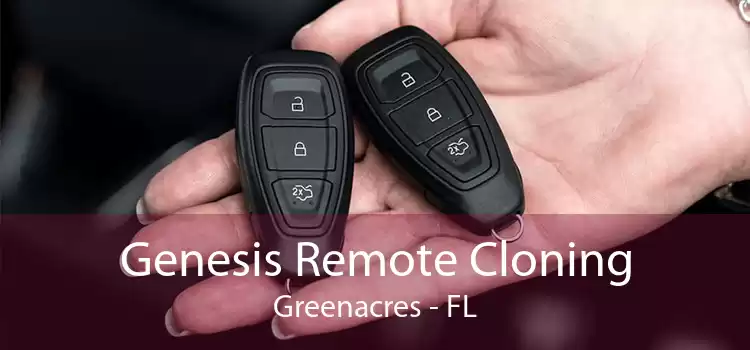 Genesis Remote Cloning Greenacres - FL
