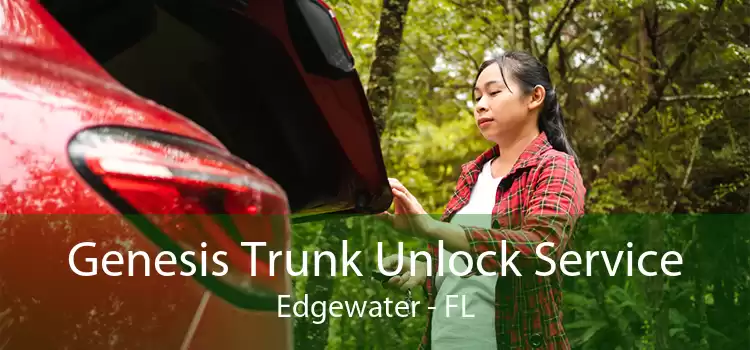 Genesis Trunk Unlock Service Edgewater - FL