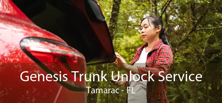 Genesis Trunk Unlock Service Tamarac - FL