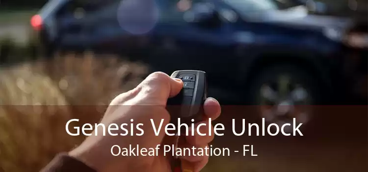 Genesis Vehicle Unlock Oakleaf Plantation - FL