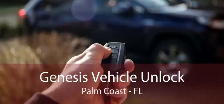 Genesis Vehicle Unlock Palm Coast - FL