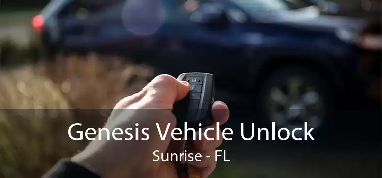 Genesis Vehicle Unlock Sunrise - FL