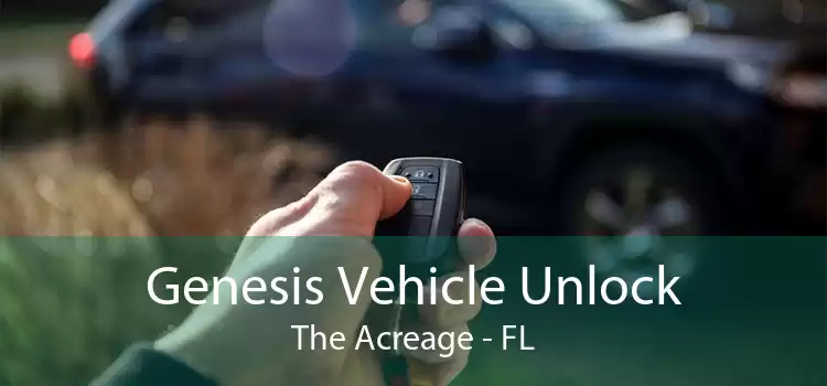 Genesis Vehicle Unlock The Acreage - FL