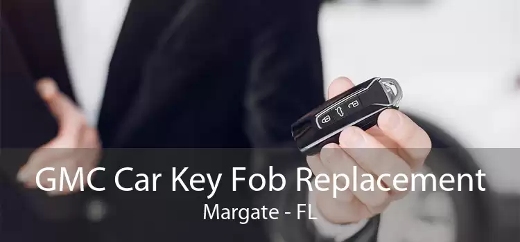 GMC Car Key Fob Replacement Margate - FL