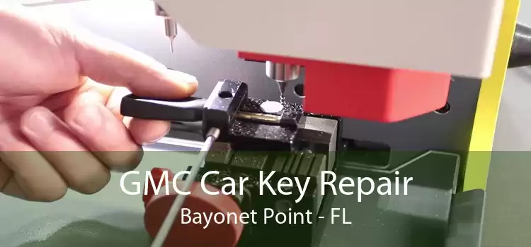 GMC Car Key Repair Bayonet Point - FL