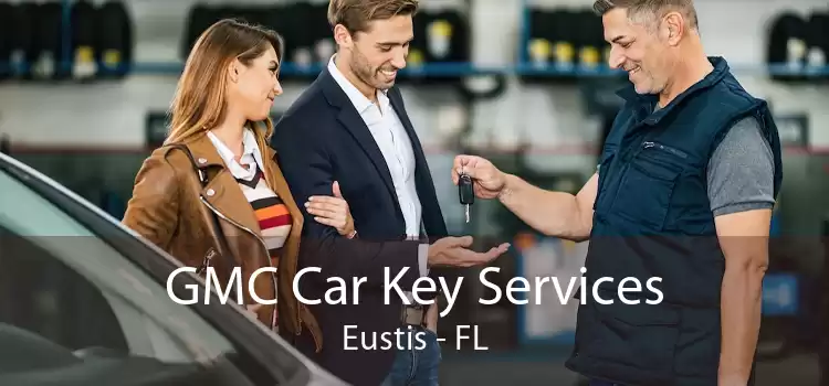 GMC Car Key Services Eustis - FL