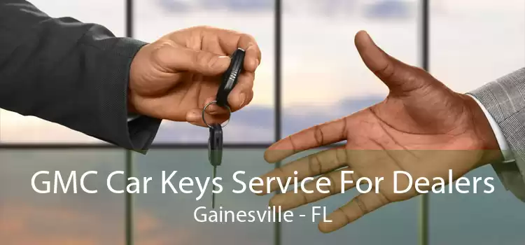 GMC Car Keys Service For Dealers Gainesville - FL