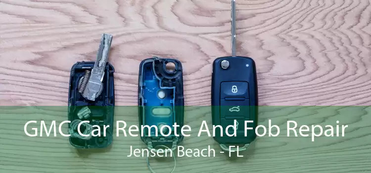 GMC Car Remote And Fob Repair Jensen Beach - FL