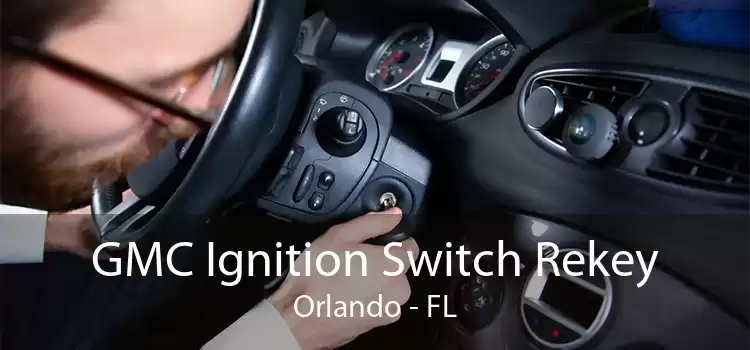 GMC Ignition Switch Rekey Orlando - FL