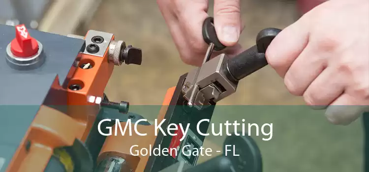 GMC Key Cutting Golden Gate - FL