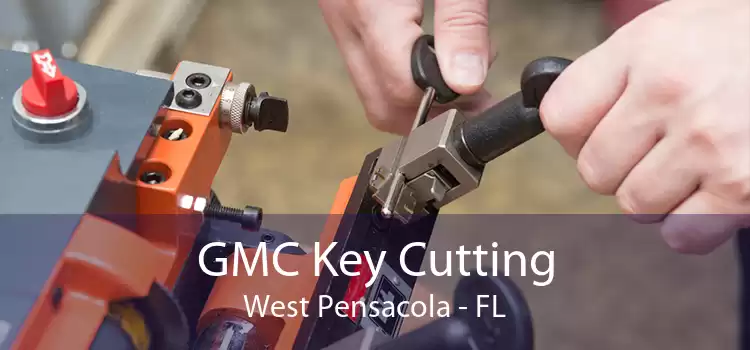 GMC Key Cutting West Pensacola - FL