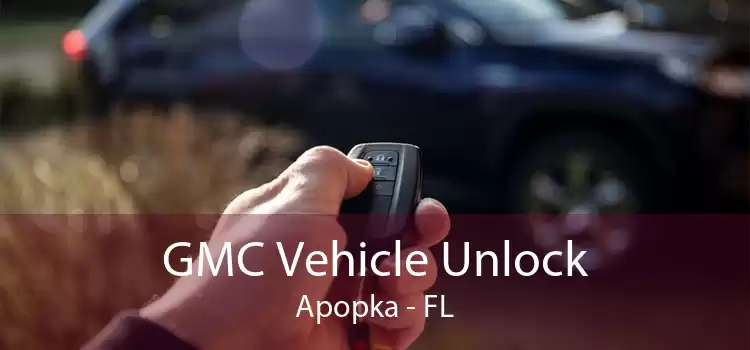 GMC Vehicle Unlock Apopka - FL
