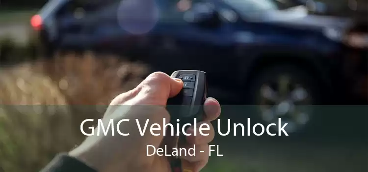 GMC Vehicle Unlock DeLand - FL