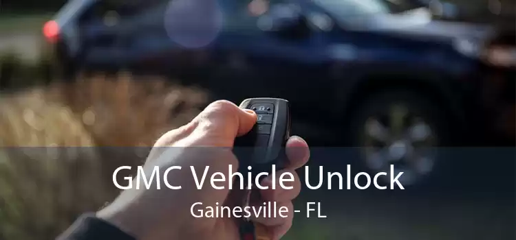 GMC Vehicle Unlock Gainesville - FL