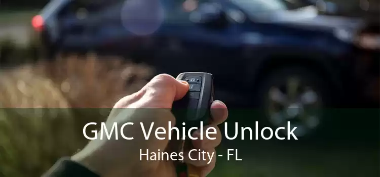 GMC Vehicle Unlock Haines City - FL