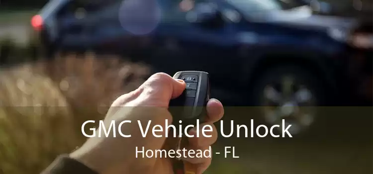 GMC Vehicle Unlock Homestead - FL