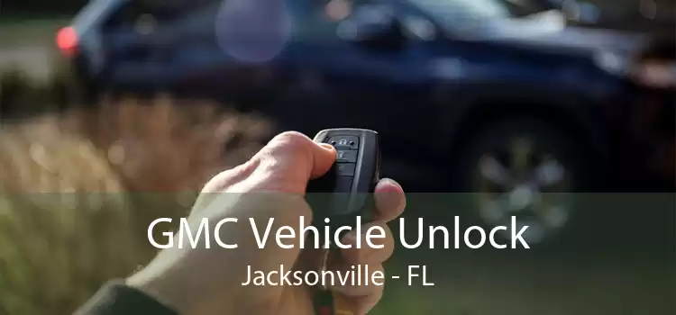 GMC Vehicle Unlock Jacksonville - FL