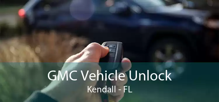 GMC Vehicle Unlock Kendall - FL