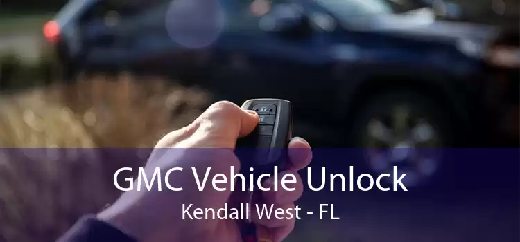 GMC Vehicle Unlock Kendall West - FL