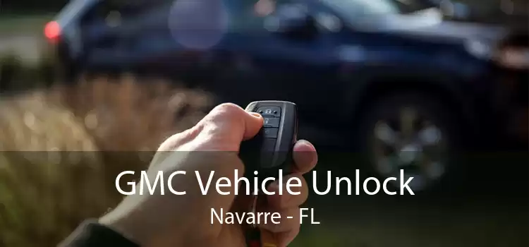 GMC Vehicle Unlock Navarre - FL